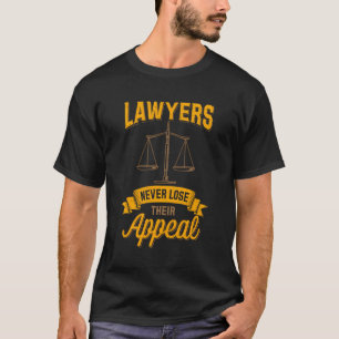 Camiseta Los abogados nunca pierden la divertida facultad d