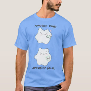 Camiseta Los abrazos de Amoeba a menudo son fatales Biologí