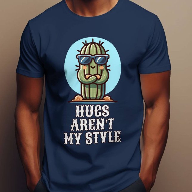 Camiseta Los abrazos no son mi estilo Cactus gracioso no es (Hugs Aren’t My Style Funny Cactus Not a Hugger T-Shirt)