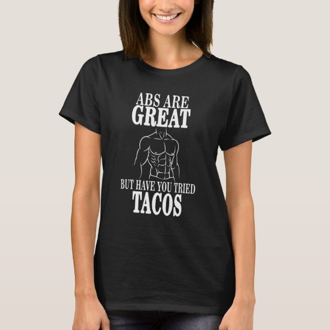 Camiseta Los Abs Son Fantásticos Pero Has Intentado Hacer E (Anverso)