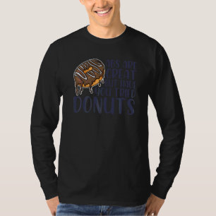Camiseta Los Abs Son Geniales Pero Has Probado Donuts Entre