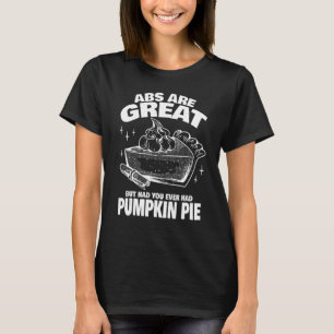 Camiseta Los abs son grandes pero has probado el Pie de cal