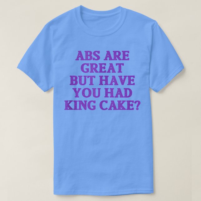 Camiseta Los Abs Son Grandes Pero Has Tenido El Rey Cake Fu (Diseño del anverso)