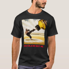 CAMISETA LOS ACEITES DE SEMILLA NO ME GOLPEAN