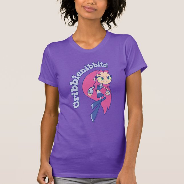 Camiseta ¡Los adolescentes se van! | Starfire "Cribblenibbi (Anverso)