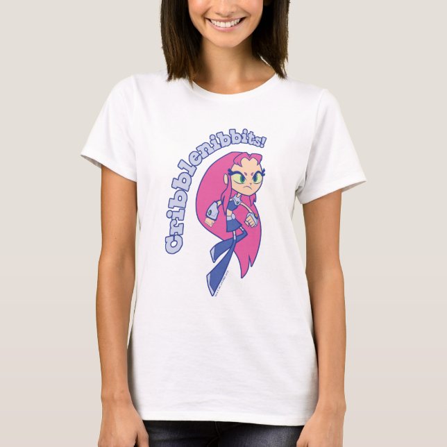 Camiseta ¡Los adolescentes se van! | Starfire "Cribblenibbi (Anverso)