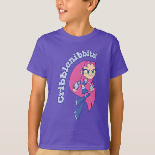 Camiseta ¡Los adolescentes se van!   Starfire "Cribblenibbi
