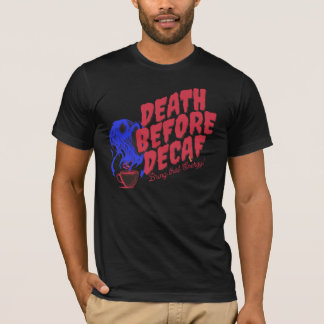 Camiseta ¡Los Adorables Mueren Antes De Que La Sordera Trai