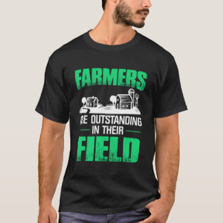 Camiseta Los Agricultores Están Sobresalientes En Su Campo