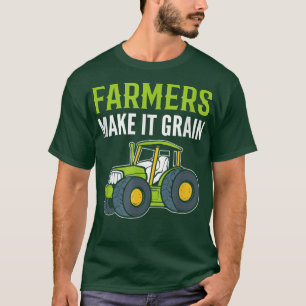 Camiseta Los agricultores hacen que la agricultura de granj