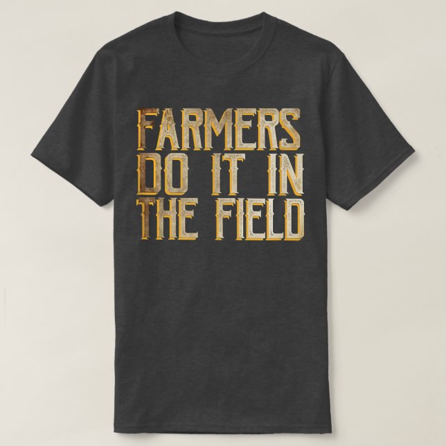 Camiseta Los agricultores lo hacen en el campo (Diseño del anverso)
