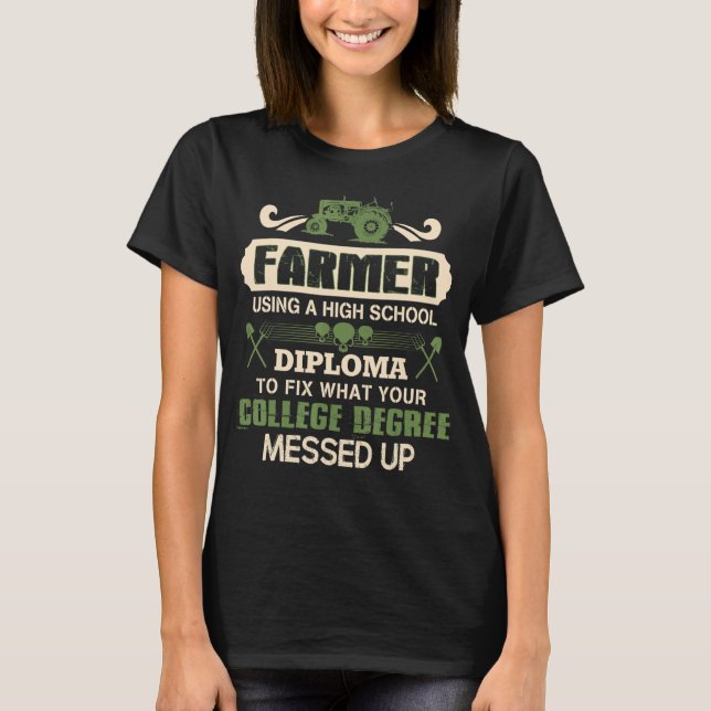 Camiseta Los agricultores utilizan el diploma de secundaria (Anverso)