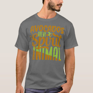 Camiseta Los aguacates son divertidos para mi espíritu anim