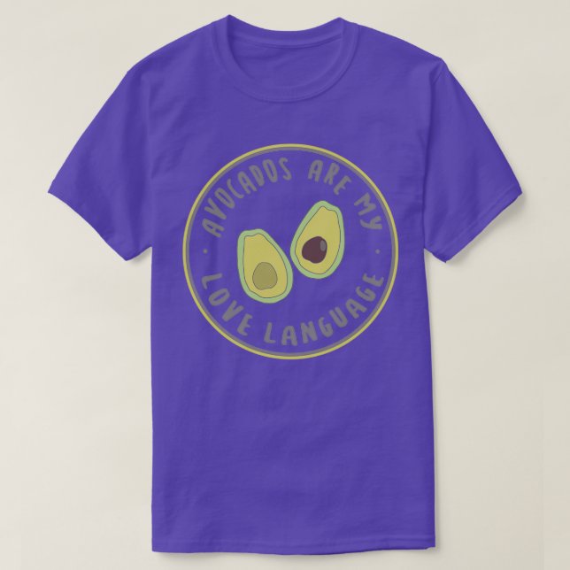 Camiseta Los aguacates son mi lengua de amor (Diseño del anverso)