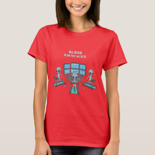 Camiseta Los alienígenas mandan en el mundo