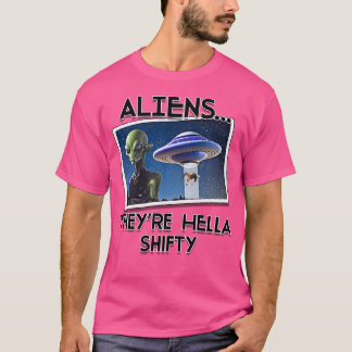 Camiseta Los Alienígenas son Hella Shifty