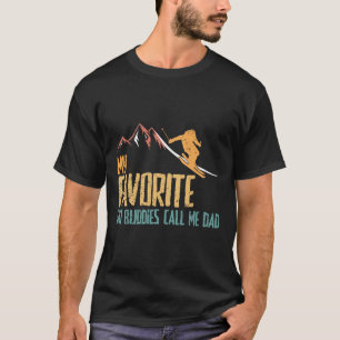 Camiseta Los amantes de la esquí favoritos me llaman esquí