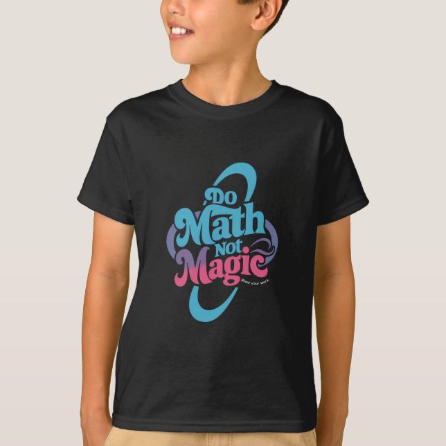 Camiseta Los amantes de las matemáticas no mágicas (Anverso)