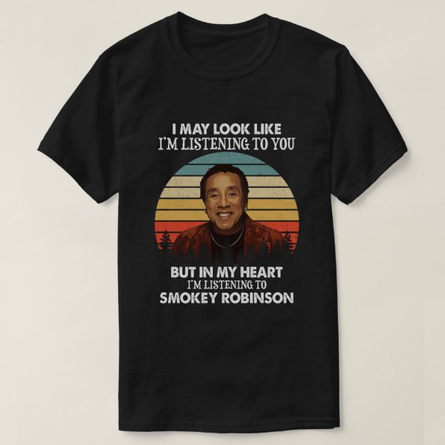 Camiseta Los amantes de Smokey Robinson añoran regalos a lo (Diseño del anverso)