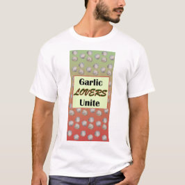 Camiseta Los amantes del ajo se unen