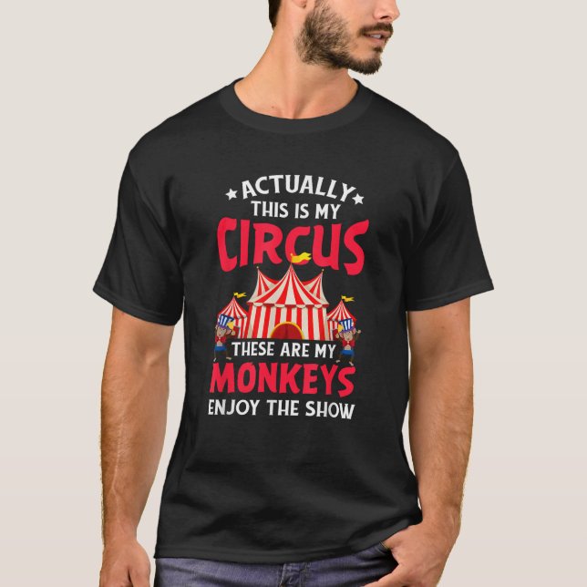 Camiseta Los Amantes Del Circo En Realidad Este Es Mi Circo (Anverso)
