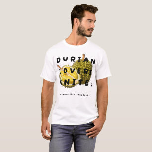 Camiseta ¡Los amantes del durión se unen!