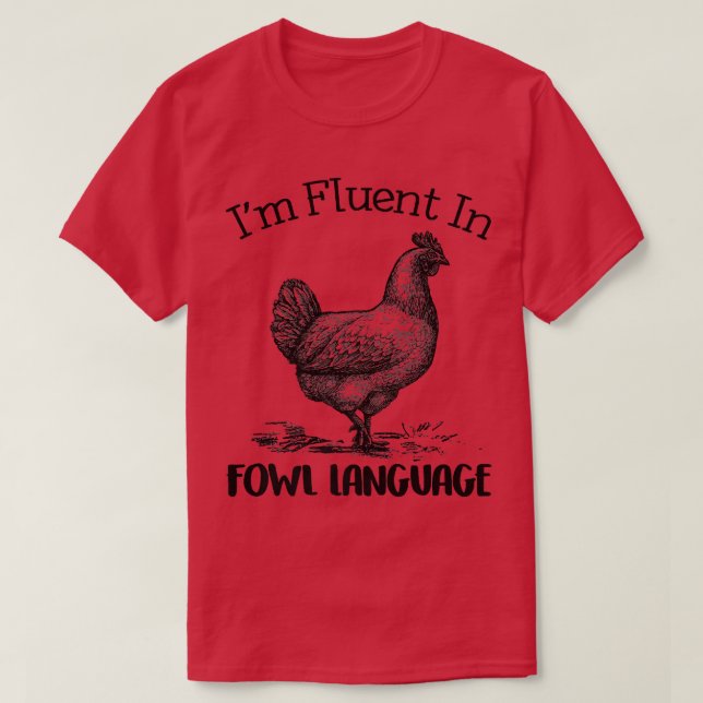 Camiseta Los Amantes Del Pollo Fluyen En El Lenguaje De Las (Diseño del anverso)