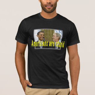 Camiseta Los americanos son estúpidos
