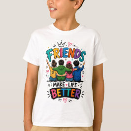 Camiseta Los amigos hacen la vida mejor