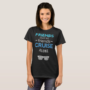 Camiseta los amigos no dejan el t-shir solo de la travesía