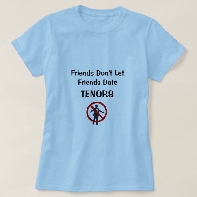 Camiseta Los amigos no dejan tenores de la fecha de los (Diseño del anverso)