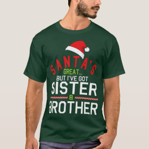 Camiseta Los Amigos Son Grandes Pero Tengo A Su Hermana Mer