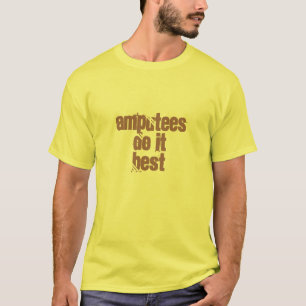 Camiseta Los amputados lo hacen mejor