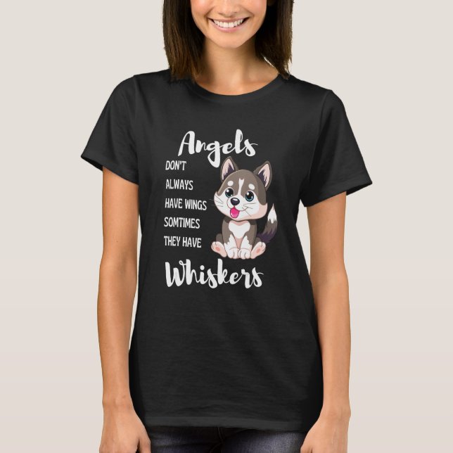 Camiseta Los ángeles no siempre tienen alas a veces tienen (Anverso)