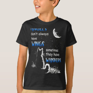 Camiseta Los ángeles no siempre tienen alas Tienen bigotes