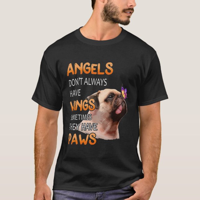 Camiseta Los ángeles no siempre tienen alas, tienen patas d (Anverso)