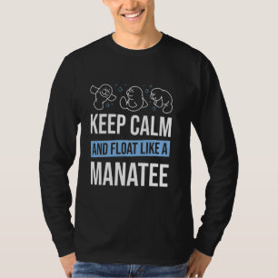 Camiseta Los Animales Del Mar De Manatee Mantienen La Calma