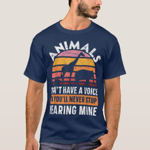 Camiseta Los Animales No Tienen Una Declaración De Diseño D