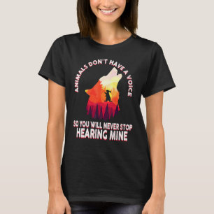 Camiseta Los animales no tienen voz, así que nunca lo parar