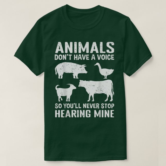 Camiseta Los animales no tienen voz, así que nunca lo parar (Diseño del anverso)