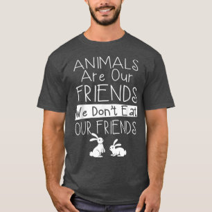 Camiseta Los animales son nuestros amigos, no comemos a nue