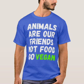 Camiseta Los animales son nuestros amigos, no comida. Hazte