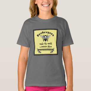 Camiseta Los apicultores hacen del mundo un lugar más dulce