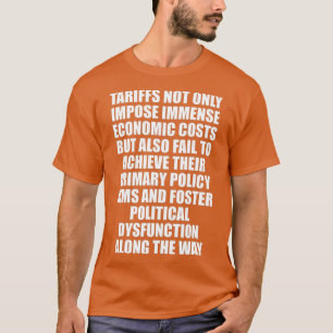 Camiseta Los aranceles no sólo imponen inmensos costos eco