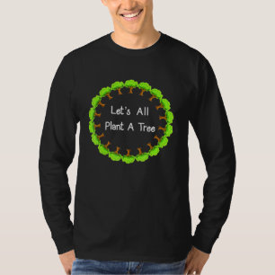 Camiseta Los Árboles Dejan Que Todos Los Árboles Vegetales