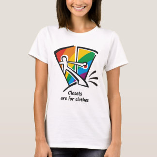 Camiseta Los armarios están para la ropa
