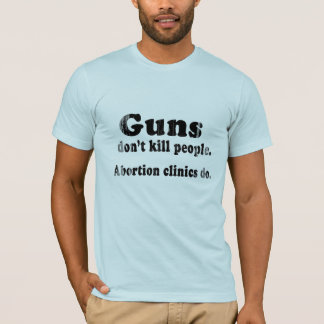 Camiseta Los armas no matan a gente. Las clínicas del
