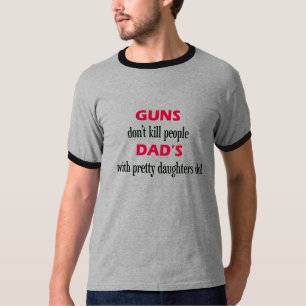Camiseta los armas ' no matan al papá de la gente con las