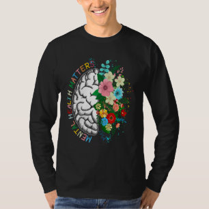 Camiseta Los asuntos de salud mental dan a las enfermedades