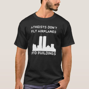 Camiseta Los ateos no vuelan los aeroplanos en edificios